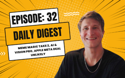 Episode 32: Daily Digest – Meme Magic Take 2, Apple Intelligence and Vision Pro, Apple Meta Deal Unlikely
