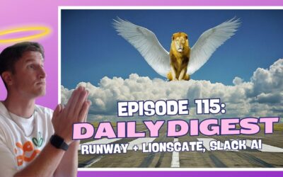 Episode 115: Daily Digest – Runway + Lionsgate, Slack AI