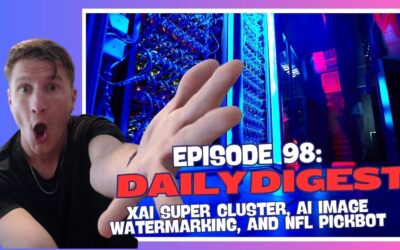 Episode 98: Daily Digest – xAI Super Cluster, AI Image Watermarking, and NFL PickBot