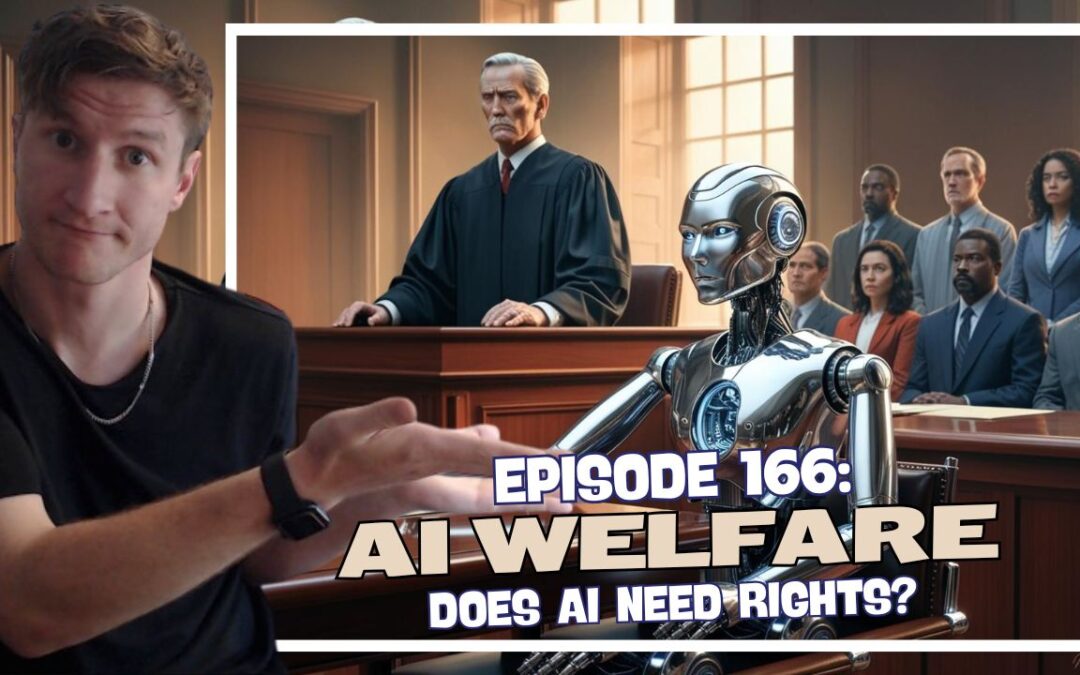 Episode 166: AI Welfare – Does AI Need Rights?