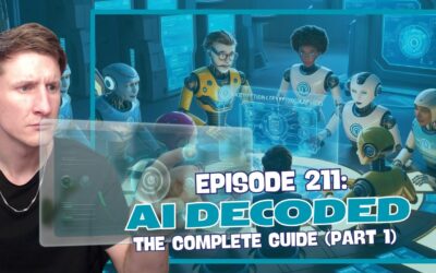 Episode 211: AI Decoded – The Complete Guide (Part 1)