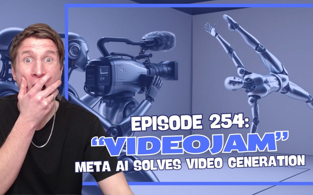 Episode 254: “Videojam” – Meta AI Solves Video Generation