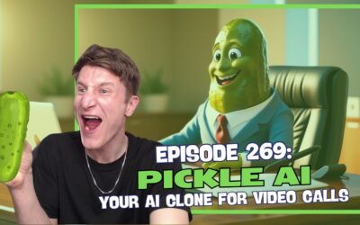 Episode 269: Pickle AI – Your AI Clone for Video Calls